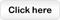 clickhere-but