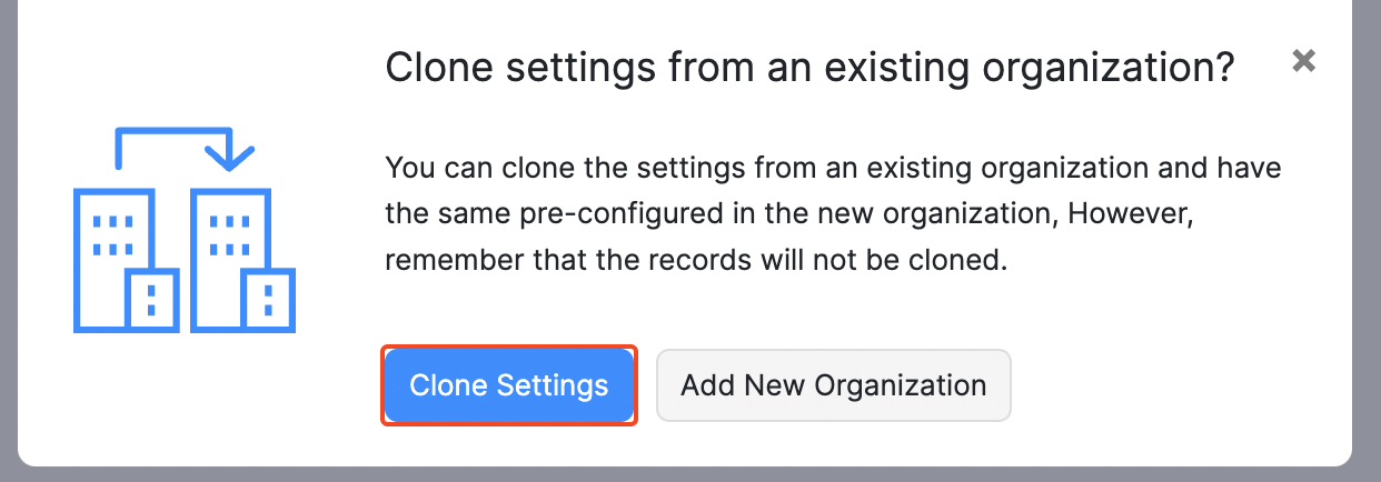 Clone Organization Settings