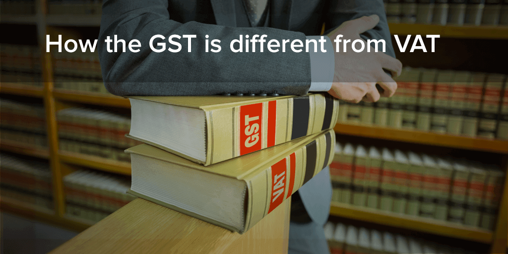 How the GST is different from VAT Zoho