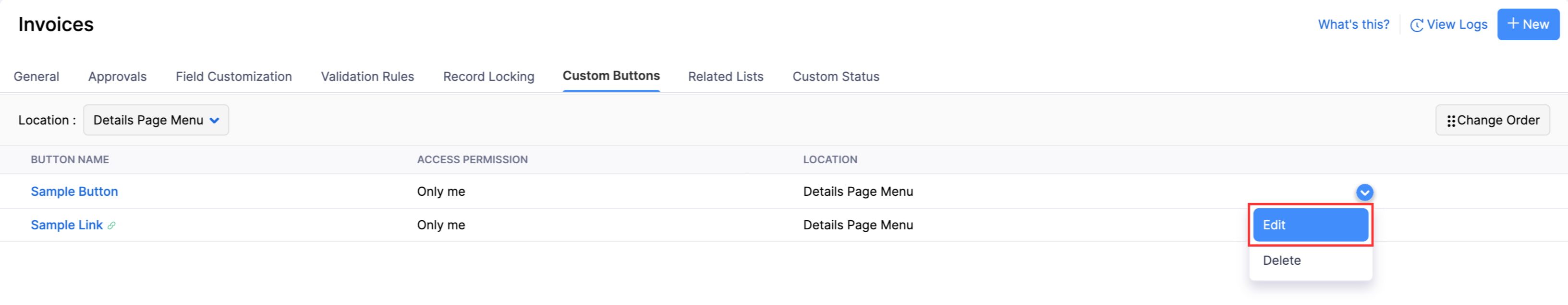 The Custom Buttons tab of a module. Hover over the custom button, click the Dropdown icon and select Edit to make changes to it.