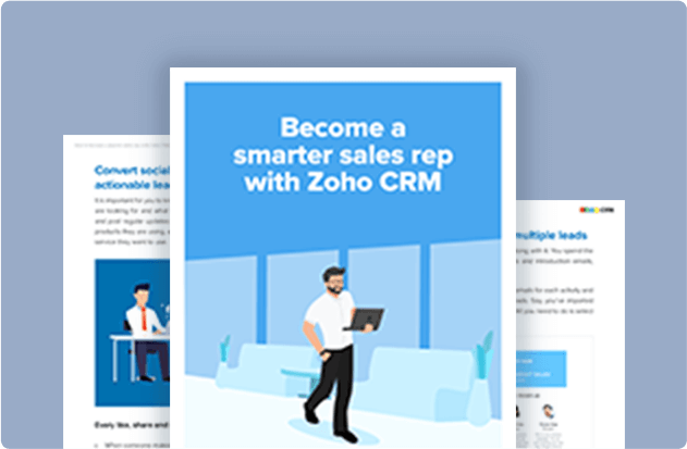 Become a smarter sales rep with Zoho CRM