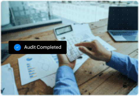 Complete audit readiness