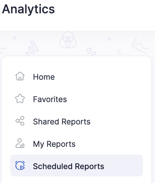 Scheduled Custom Reports
