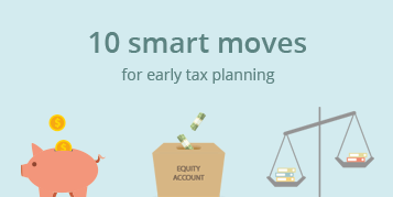 10 smart moves for early tax planning - Infographic