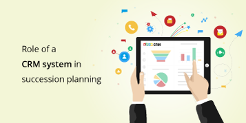 Role of CRM in succession planning - Zoho Books