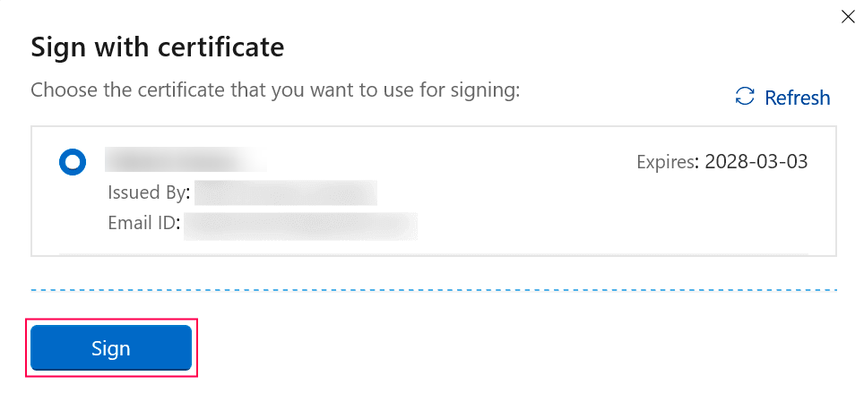 Select a certificate in the Sign with certificate pop-up