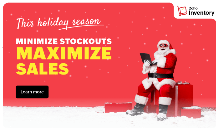 Holiday Season | Online Inventory Management Software - Zoho Inventory