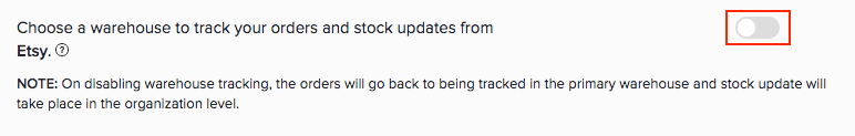 Etsy warehouse mapping toggle